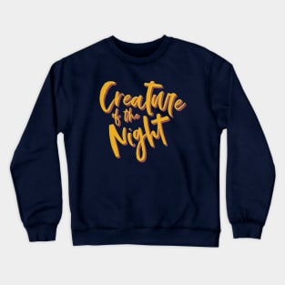 Creature of the Night (BS) Crewneck Sweatshirt